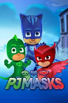 PJ Masks (2015) - Stream Online