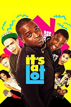 It's a Lot (2013) - Stream Online