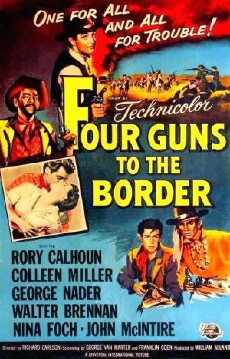 Four Guns to the Border (1954) - Stream Online