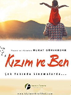 Kizim ve Ben (2018) - Stream Online