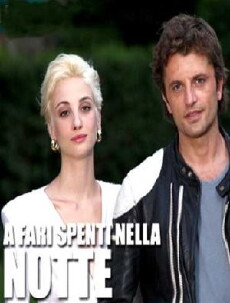 A fari spenti nella notte (2012) - Stream Online