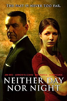 Neither Day Nor Night (2009) - Stream Online