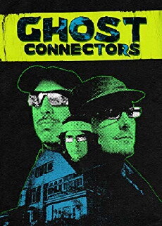 Ghost Connectors (2018) - Stream Online