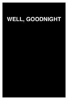 Well, Goodnight (1946) - Stream Online