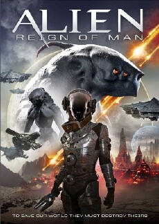 Alien Reign of Man (2017) - Stream Online