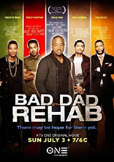 Bad Dad Rehab (2016) - Stream Online