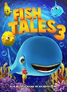 Fishtales 3 (2018) - Stream Online
