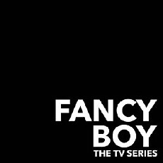 Fancy Boy (2016) - Stream Online