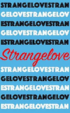 Strangelove (2017) - Stream Online