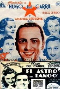 El astro del tango (1940) - Stream Online