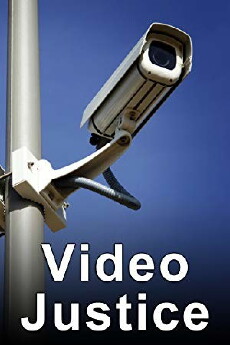 Video Justice (2006) - Stream Online