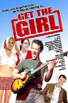 Get the Girl (2009) - Stream Online