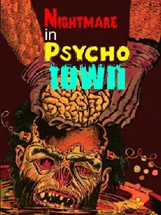 Nightmare in Psycho Town (2014) - Stream Online