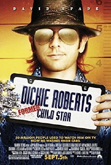 Dickie Roberts: Former Child Star (2003) - Stream Online