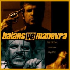 Balans ve manevra (2005) - Stream Online