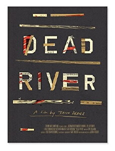 Dead River (2015) - Stream Online