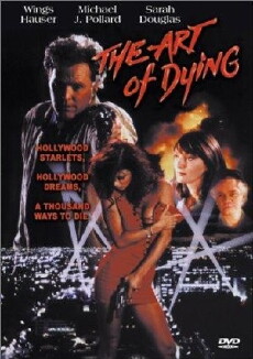 The Art of Dying (1991) - Stream Online