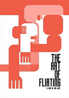 The Art of Flirting (2006) - Stream Online