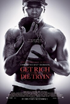 Get Rich or Die Tryin' (2005) - Stream Online