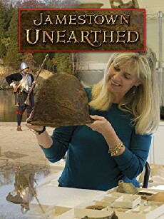 Jamestown Unearthed (2007) - Stream Online