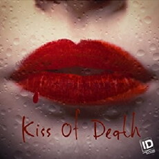 Kiss of Death (2017) - Stream Online