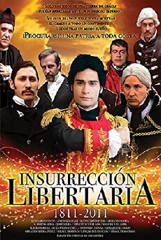 Insurrección Libertaria (2011) - Stream Online