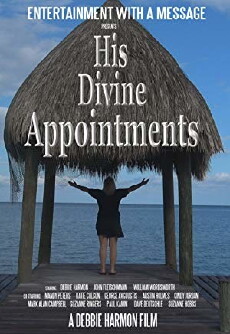 His Divine Appointments (2018) - Stream Online