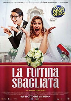 La fuitina sbagliata (2018) - Stream Online