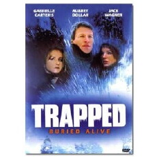 Trapped: Buried Alive (2002) - Stream Online
