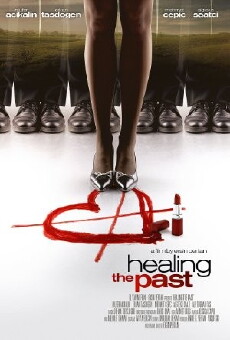Healing the Past (2009) - Stream Online