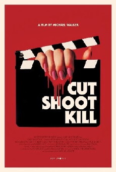 Cut Shoot Kill (2017) - Stream Online