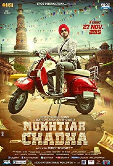 Mukhtiar Chadha (2015) - Stream Online
