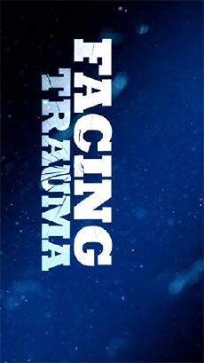 Facing Trauma (2011) - Stream Online
