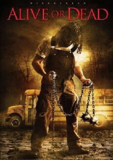 Alive or Dead (2008) - Stream Online