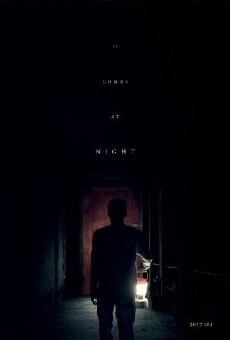 It Comes at Night (2017) - Stream Online