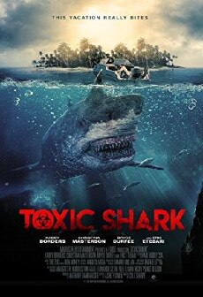 Toxic Shark (2017) - Stream Online