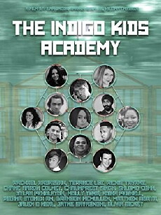 The Indigo Kids Academy (2017) - Stream Online