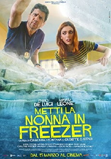 Metti la nonna in freezer (2018) - Stream Online
