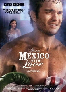 From Mexico with Love (2009) - Stream Online