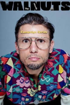 Walnuts the Movie: Campaign Series (2016) - Stream Online