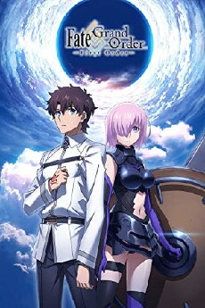 Fate/Grand Order: First Order (2016) - Stream Online