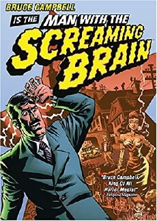 Man with the Screaming Brain (2005) - Stream Online