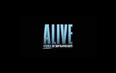 Alive: Storie di sopravvissuti (2013) - Stream Online