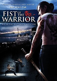 Fist of the Warrior (2007) - Stream Online