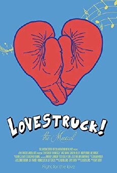 Lovestruck! The Musical (2015) - Stream Online