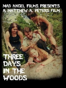 Three Days in the Woods (2010) - Stream Online
