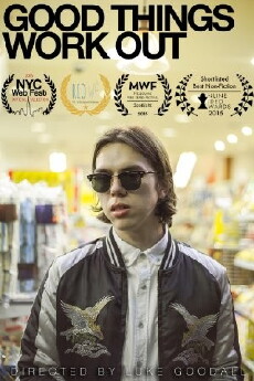 Good Things Work Out (2014) - Stream Online