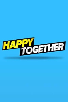 Happy Together (2018) - Stream Online