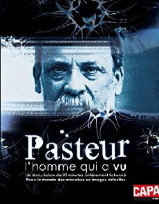 Pasteur, l'homme qui a vu (2011) - Stream Online