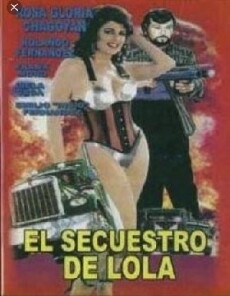 El secuestro de Lola (1986) - Stream Online